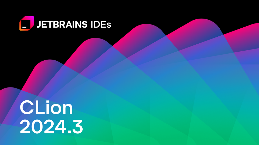 JetBrains CLion 2024 For Windows v2024.3.2 A Cross-Platform IDE for C and C++ Software